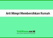 Simak! Arti Mimpi Membersihkan Kotoran Manusia Ternyata Ini Artinya Menurut Pakar