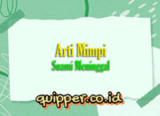 Kenali Arti Mimpi Suami Meninggal : Pertanda Baik atau Buruk? Kuak Misterinya!