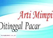 Wah, Arti Mimpi Ditinggal Pacar  yang Perlu Diketahui