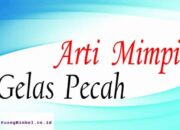 Kisah di Balik Arti Mimpi Gelas Pecah Temukan Makna Rahasianya Disini