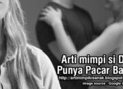 Wah, Arti Mimpi Punya Pacar Yang Tidak Dikenal  yang Perlu Diketahui