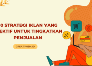 10 Jenis Iklan yang Efektif untuk Meningkatkan Penjualan