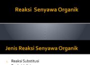 10 Jenis Reaksi Senyawa Organik