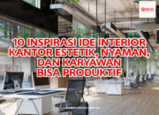 10 Ide Dekorasi Kantor yang Menarik dan Produktif