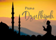 Pahala Melaksanakan Puasa Dzulhijjah: Setiap Hari Diberkahi Kebaikan