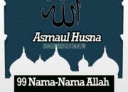10 Nama Allah yang Baik dan Memberikan Makna dalam Kehidupan Sehari-hari!