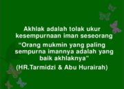 10 Akhlak Islami yang Harus Dimiliki Setiap Muslim