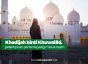 10 Assabiqunal Awwalun yang Pertama Kali Memeluk Islam Beserta Kisah Inspiratifnya!