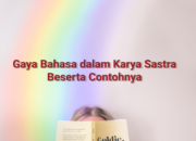 10 Gaya Bahasa dalam Sastra dan Penggunaannya