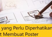 3 Hal yang Harus Diperhatikan dalam Membuat Poster: Desain yang Menarik Perhatian