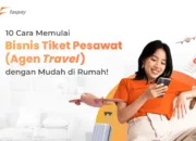 5 Tips Sukses Memulai Bisnis Tiket dengan Mudah