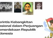 10 Pahlawan Nasional yang Berjuang Setelah Tahun 1908