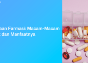 10 Obat Klinik Populer dan Jenisnya yang Wajib Diketahui Pasien!