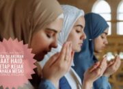Pahala Haid dalam Islam: Tetap Diberkahi Meski Tak Bisa Shalat