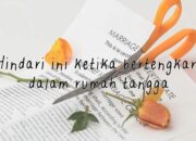 3 Hal yang Wajib Dihindari dari Pertengkaran Keluarga: Jaga Keharmonisan Rumah Tangga