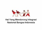 3 Hal yang Mempercepat Proses Integrasi Bangsa Indonesia: Menuju Persatuan yang Kuat