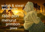 Watak Kelahiran Rabu Pon Menurut Primbon Jawa: Mengungkap Rahasia Karakter Anda