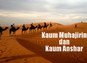 10 Perbedaan Kaum Muhajirin dan Anshar dalam Sejarah Islam