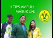 5 Tips Ampuh Masuk UNJ: Persiapan Tepat untuk Masuk Universitas Negeri Jakarta