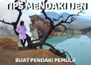 5 Tips Mendaki Ijen bagi Pemula