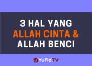 3 Hal yang Allah Benci: Pahami Agar Terhindar dari Kesalahan