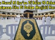 Pahala Baca Alquran di Masjidil Haram: Keutamaan Membaca di Tempat Paling Suci