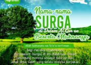 10 Nama Surga dalam Islam Beserta Artinya yang Menggambarkan Keindahan Abadi!