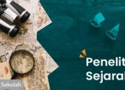 5 Langkah Penelitian Sejarah: Metode Efektif Menggali Fakta Masa Lalu!