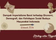 10 Dampak Positif dari Penjajahan Bangsa Eropa di Indonesia: Warisan yang Masih Terasa Hingga Kini