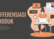4 Tipe Diferensiasi Produk: Strategi Menonjolkan Keunikan Bisnis Anda!