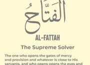 Al Fattah – Arti Nama dan Nama Tengah Yang Cocok