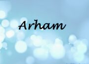 Arham – Arti Nama dan Nama Tengah Yang Cocok