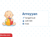 Arroyyan – Arti Nama dan Nama Tengah Yang Cocok